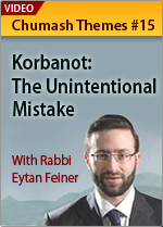 Korbanot: The Unintentional Mistake