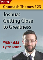 Joshua: Getting Close to Greatness