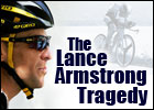 The Lance Armstrong Tragedy