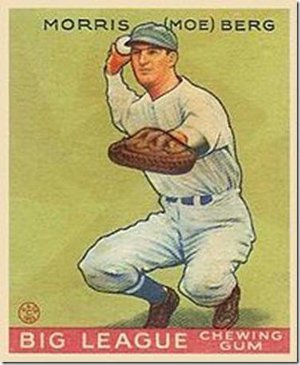 March 2, 1902 - May 29, 1972; Moe Berg’s baseball card is the only card on display at the CIA Headquarters